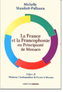 La France et la Francophonie en Principauté de Monaco
